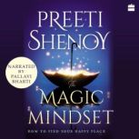 The Magic Mindset, Preeti Shenoy