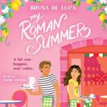 My Roman Summer, Bruna DeLuca