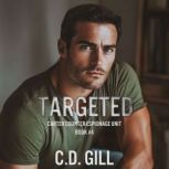 Targeted, C.D. Gill