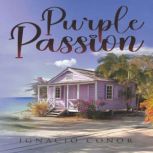 Purple Passion, Ignacio Conor