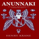 Anunnaki, Henry Krane