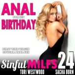 Anal for His Birthday  Sinful MILFs ..., Tori Westwood