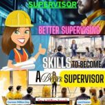 Better Supervising Skills To Become A..., Carmen Million Day