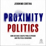 Proximity Politics, Jeronimo Cortina