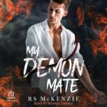 My Demon Mate, RS McKenzie