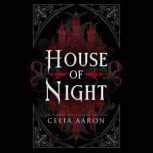 House of Night, Celia Aaron