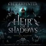 Heir of Shadows, Kel Carpenter