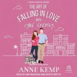 The Art of Falling in Love with Your ..., Anne Kemp