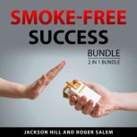 SmokeFree Success Bundle, 2 in 1 Bun..., Jackson Hill