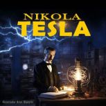 Nikola Tesla, Historiador Aron Bladytes