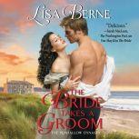 The Bride Takes a Groom The Penhallow Dynasty, Lisa Berne