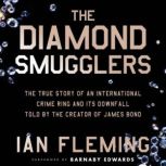 The Diamond Smugglers, Ian Fleming