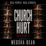 Church Hurt Season 2  Meosha Bean, Meosha Bean