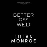 Better Off Wed, Lilian Monroe