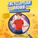 Encyclopedia Brown and the Case of th..., Eric Sobol