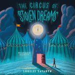 The Circus of Stolen Dreams, Lorelei Savaryn