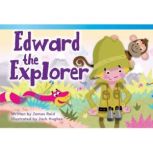 Edward the Explorer Audiobook, James Reid