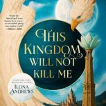 This Kingdom Will Not Kill Me, Ilona Andrews