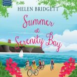 Summer at Serenity Bay, Helen Bridgett