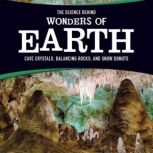 The Science Behind Wonders of Earth, Amie Leavitt