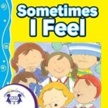 Sometimes I Feel, Kim Mitzo Thompson