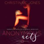 Anonymous Acts, Christina C. Jones