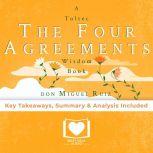 The Four Agreements by Don Miguel Ruiz, Best Self Audio