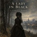 A Lady in Black, Florence Warden