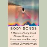 Body Songs, Emma Zimmerman