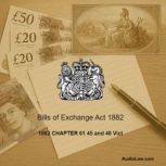 Bills of Exchange Act 1882, UK Government