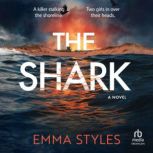 The Shark, Emma Styles