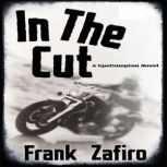 In The Cut, Frank Zafiro