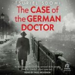 The Case of the German Doctor, Tsuriel Sdomi