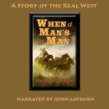 When a Mans a Man, Harold Bell Wright