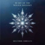 Heart Of The Winter Solstice, Melethril Edhellen