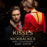 Kings, Kisses, and Kickbacks II, Bobbi Harper