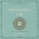 The Stormtenders Call, Willa Hurley