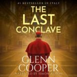 The Last Conclave, Glenn Cooper