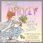 Fancy Nancy and the Wedding of the Century, Jane O'Connor