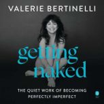 Getting Naked, Valerie Bertinelli