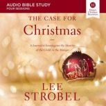 The Case for Christmas Audio Bible S..., Lee Strobel