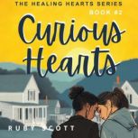 Curious Hearts, Ruby Scott