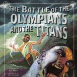 The Battle of the Olympians and the Titans, unaccredited