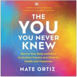 The YOU You Never Knew, Nate Ortiz