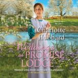 Weddings At Promise Lodge, Charlotte Hubbard