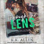 Through the Lens, K.K. Allen
