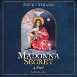 The Madonna Secret, Sophie Strand