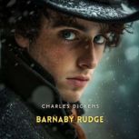 Barnaby Rudge, Volume 2, Charles Dickens