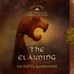 The Claiming Book Three of The Circl..., Octavia Randolph