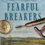 Fearful Breakers, Janice Sebring